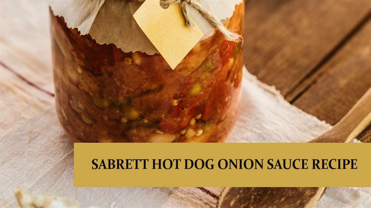 Sabrett Hot Dog Onion Sauce Recipe